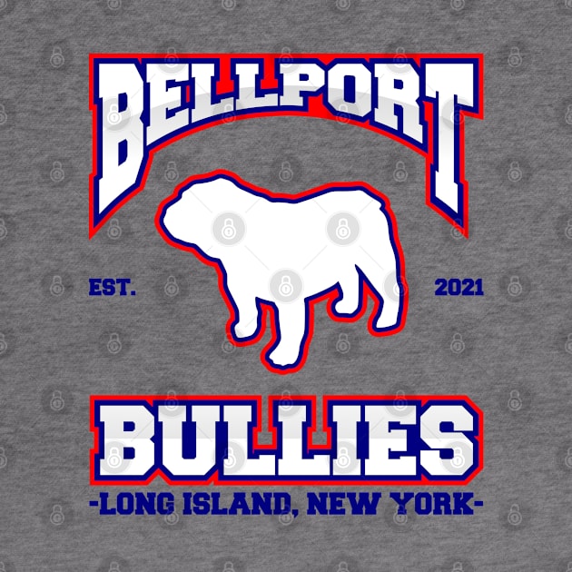 Bellport High Design by Bullies Brand